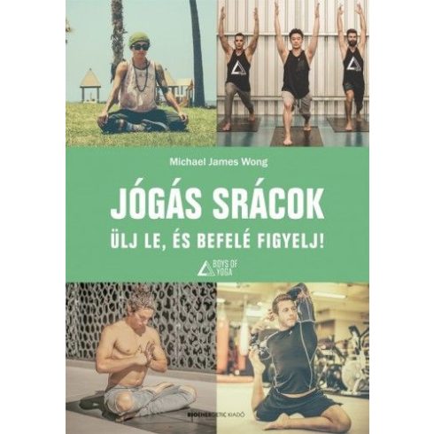 Michael James Wong: Jógás srácok