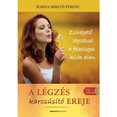 Barna Miklós: A légzés karcsúsító ereje