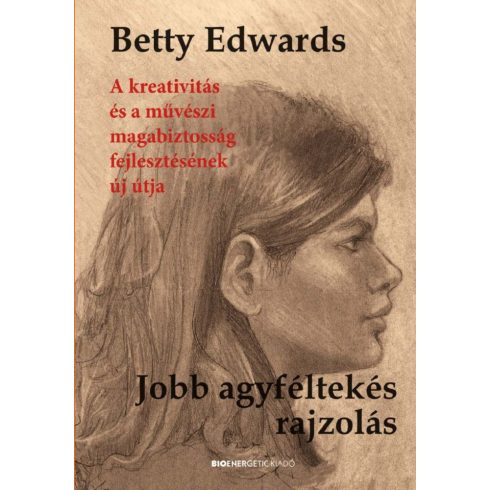 Betty Edwards: Jobb agyféltekés rajzolás