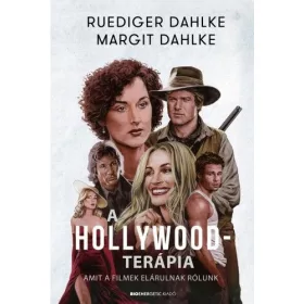 Margit Dahlke, Ruediger Dahlke: A Hollywood-terápia