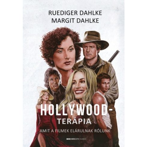 Margit Dahlke, Ruediger Dahlke: A Hollywood-terápia