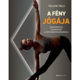 Pauline Wills: A fény jógája