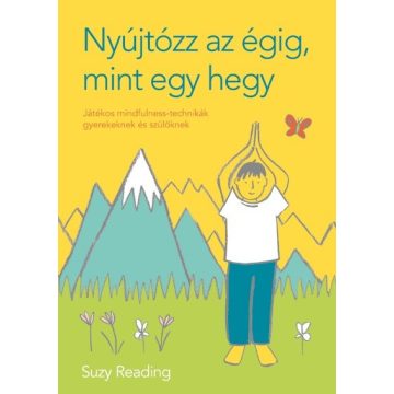 Suzy Reading: Nyújtózz az égig, mint egy hegy