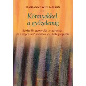 Marianne Williamson: Könnyekkel a győzelemig