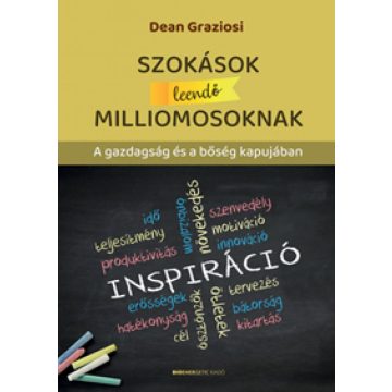 Dean Graziosi: Szokások leendő milliomosoknak