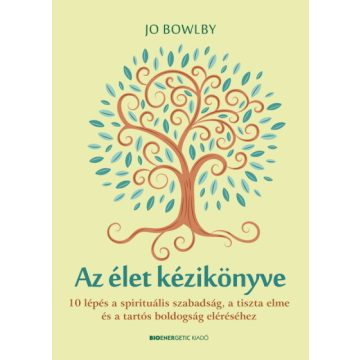 Jo Bowlby: Az élet kézikönyve