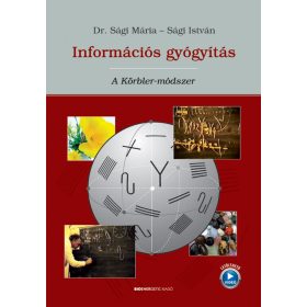 Dr. Sági Mária, Sági István: Információs gyógyítás