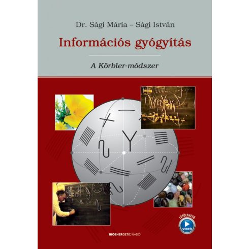 Dr. Sági Mária, Sági István: Információs gyógyítás