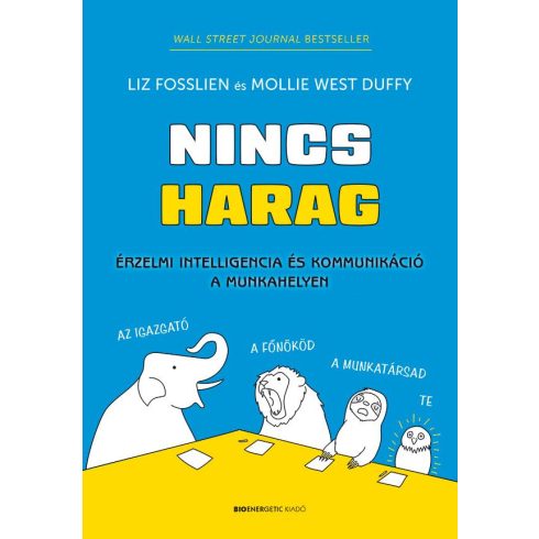 Liz Fosslien, Mollie West Duffy: Nincs harag