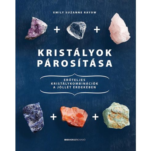 Emily Suzanne Rayow: Kristályok párosítása