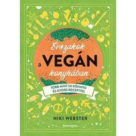 Niki Webster: Évszakok a vegán konyhában