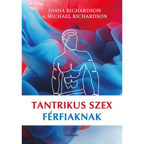 Diana Richardson: Tantrikus szex férfiaknak