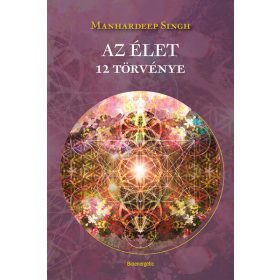 Manhardeep Singh: Az élet 12 törvénye