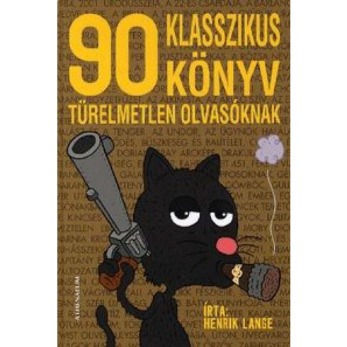 Henrik Lange: 90 klasszikus könyv türelmetlen olvasóknak