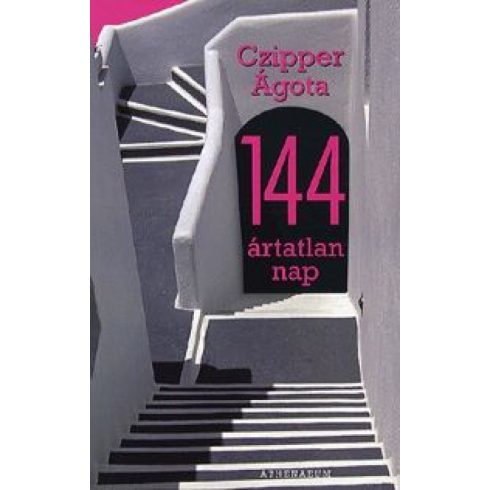 Czipper Ágota: 144 ártatlan nap