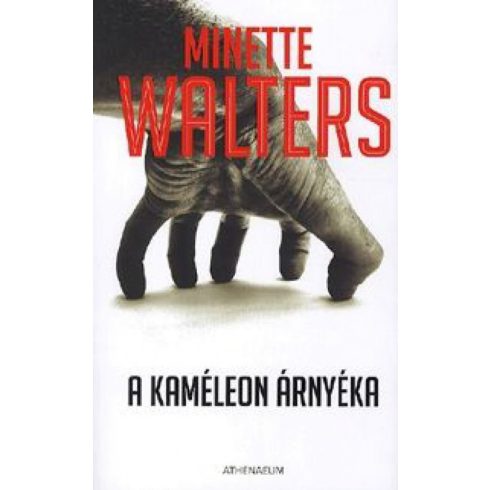 Minette Walters: A kaméleon árnyéka