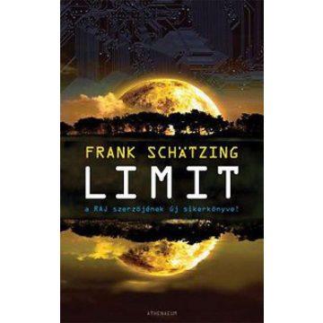 Frank Schätzing: Limit I.II.