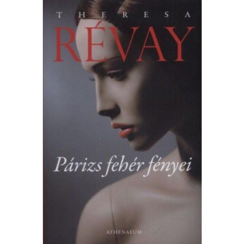 Theresa Révay: Párizs fehér fényei