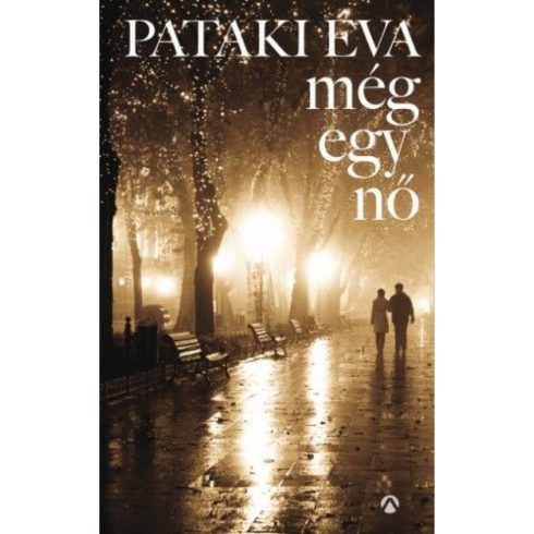 Pataki Éva: Még egy nő