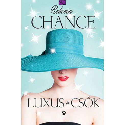 Rebecca Chance: Luxus és csók