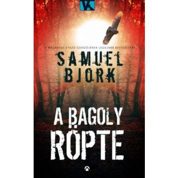 Samuel Björk: A bagoly röpte