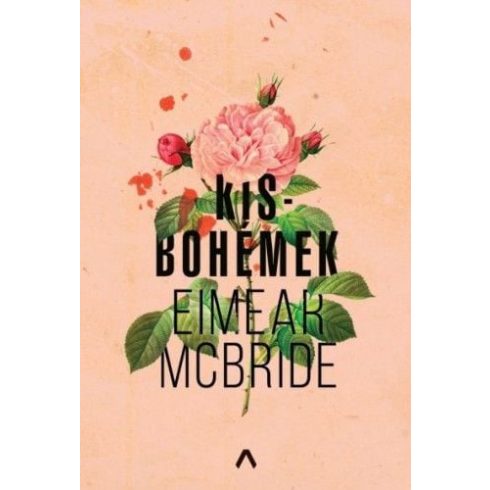 Eimear McBride: Kis bohémek