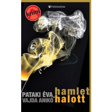Pataki Éva, Vajda Anikó: Hamlet halott