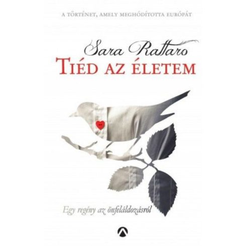 Sara Rattaro: Tiéd az életem