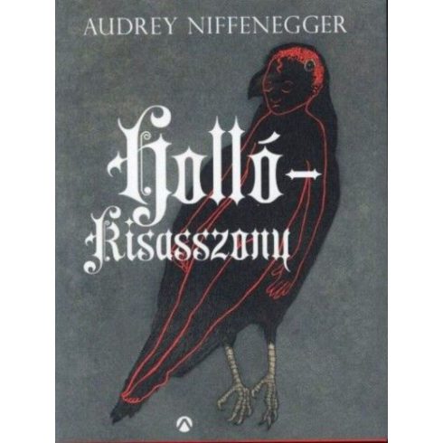 Audrey Niffenegger: Hollókisasszony