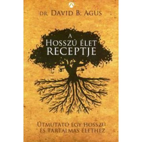 Dr. David B. Agus: A hosszú élet receptje