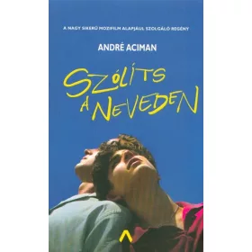 André Aciman: Szólíts a neveden