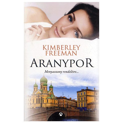 Kimberley Freeman: Aranypor