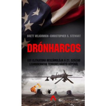 Brett Velicovich, Christopher S. Stewart: Drónharcos
