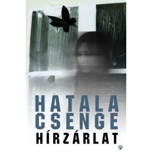 Hatala Csenge: Hírzárlat