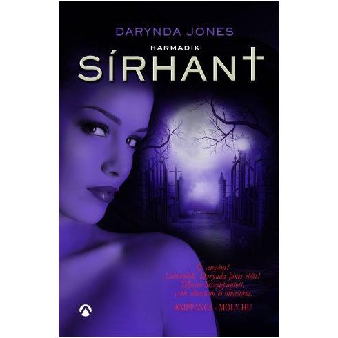 JONES, DARYNDA: HARMADIK SÍRHANT -