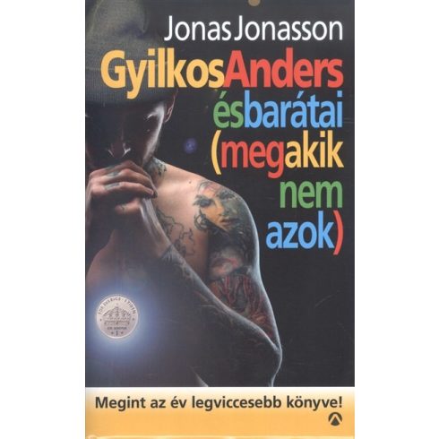 Jonas Jonasson: Gyilkos Anders és barátai (meg akik nem azok)