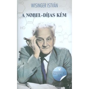 Wisinger István: A Nobel-díjas kém