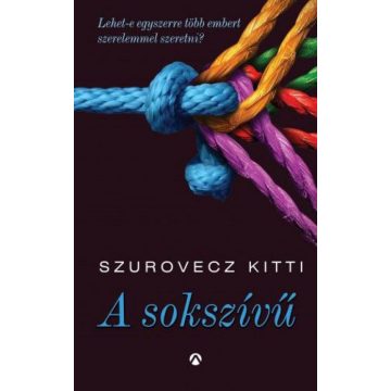Szurovecz Kitti: A sokszívű