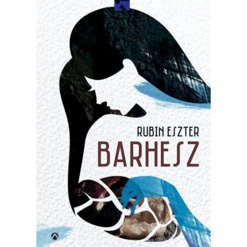 Rubin Eszter: Barhesz