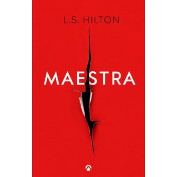 L.S. Hilton: Maestra