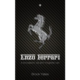   Brock Yates: Enzo Ferrari - A birodalom, és ami mögötte van