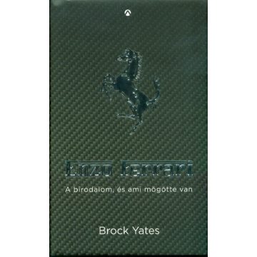   Brock Yates: Enzo Ferrari - A birodalom, és ami mögötte van