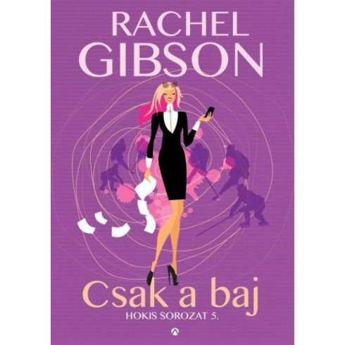 Rachel Gibson: Csak a baj