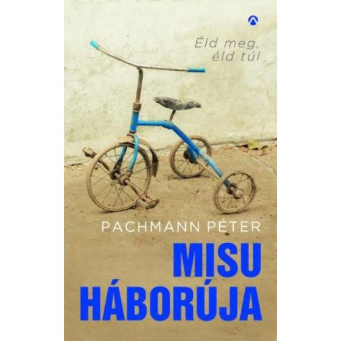 Pachmann Péter: Misu háborúja