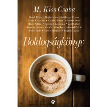 M. Kiss Csaba: Boldogságkönyv