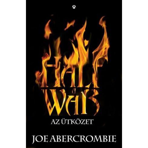 Joe Abercrombie: Half a War - Az ütközet