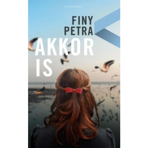 Finy Petra: Akkor is