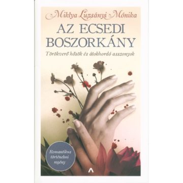 Miklya Luzsányi Mónika: Az ecsedi boszorkány