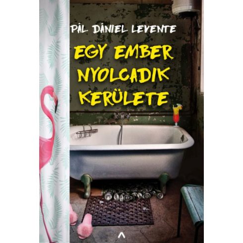 Pál Dániel Levente: Egy ember nyolcadik kerülete