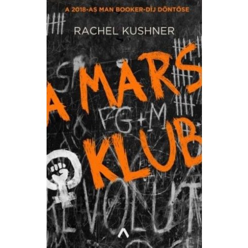 Rachel Kushner: A Mars klub